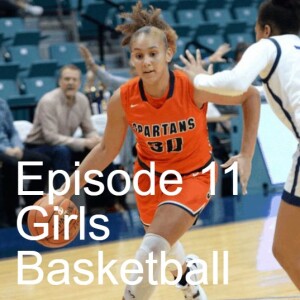 Episode 11 - Girls Basketball