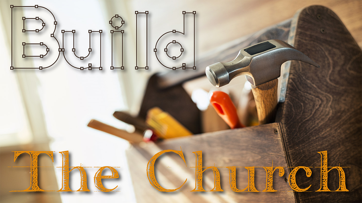 Build the Church - Difference Maker