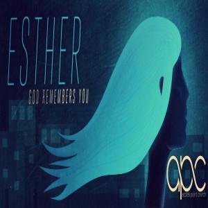 Esther--Week 5