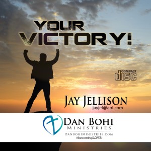 Ep. 31 | ”Your Victory” • Jay Jellison