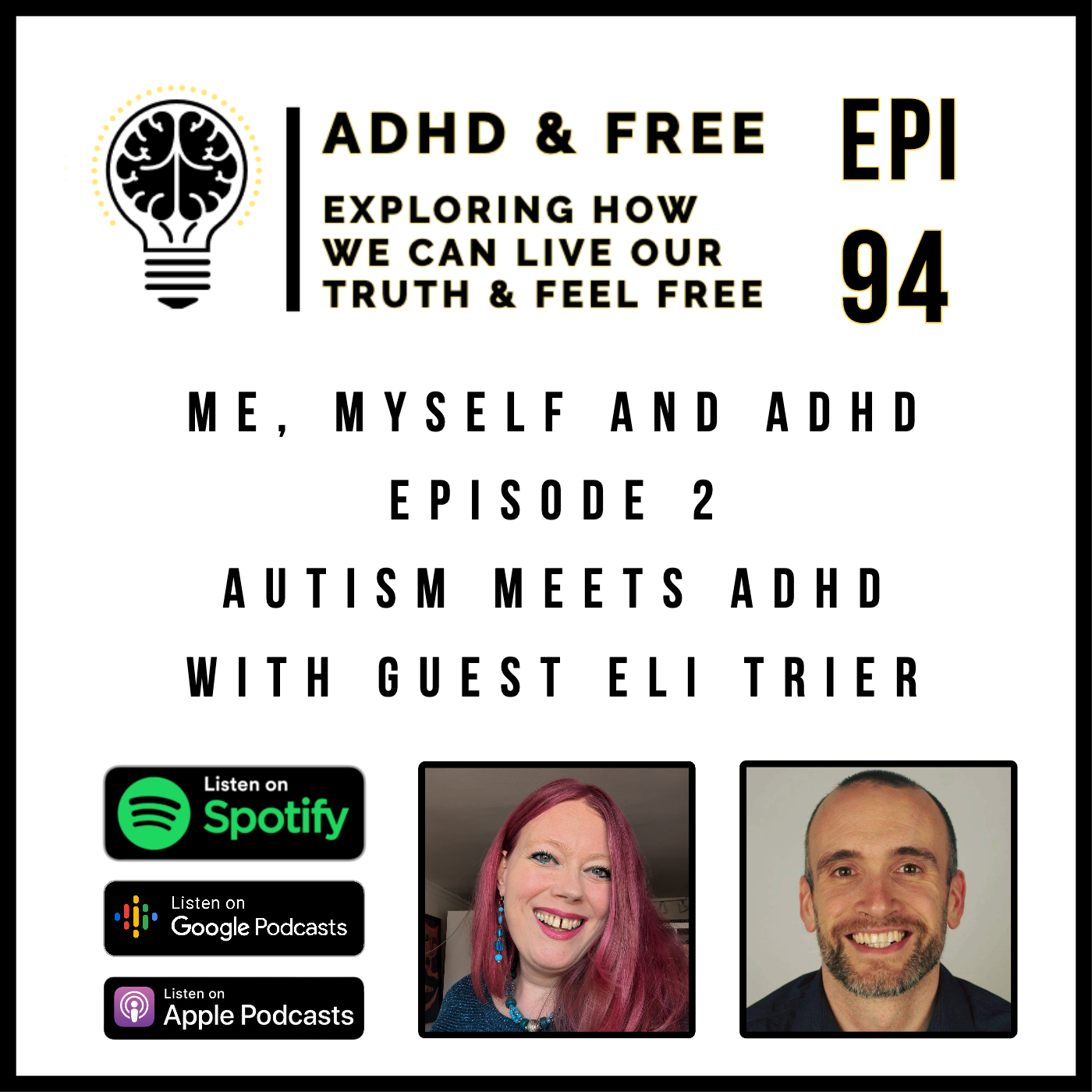 THE ND & FREE PODCAST  - UNPACKING NEURODIVERGENCE