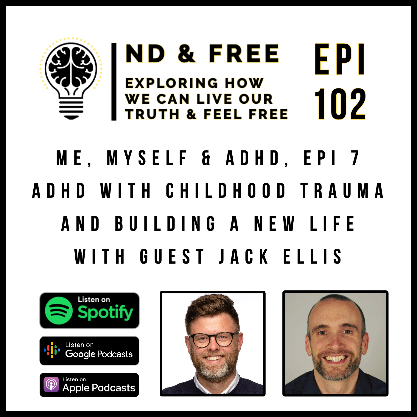 THE ND & FREE PODCAST  - UNPACKING NEURODIVERGENCE