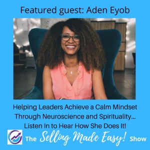 Featuring Aden Eyob, Founder/CEO of Mind Medication