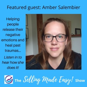 Featuring Amber Salembier, Energy Healing Practitioner