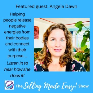 Featuring Angela Dawn, Reiki Master, Intuitive Energy Healer, and Certified Spiritual Life & Soul Purpose Coach