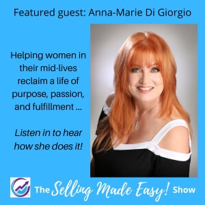 Featuring Anna-Marie Di Giorgio, Transformational Life Coach and Inspirational Speaker