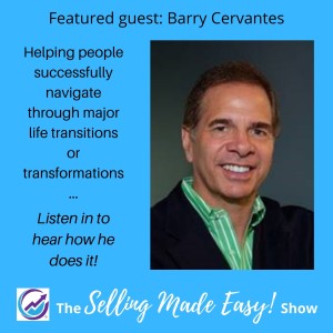 Featuring Barry Cervantes, Life Coach