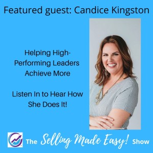 Featuring Candice Kingston, Leadership Coach