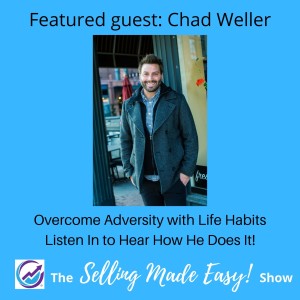 Featuring Chad Weller, High-Performance Life Coach