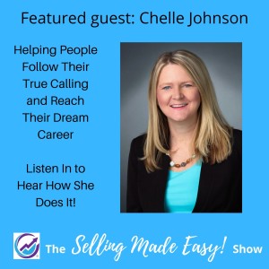 Featuring Chelle Johnson, Career & Talent Leader, Strategist and Coach