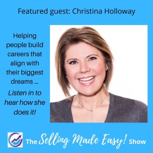 Featuring Christina Holloway, Career Consultant, Coach and Speaker