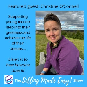 Featuring Christine O’Connell, Mindset Coach for Men