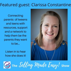 Featuring Clarissa Constantine, Founder of ParenT(w)een Connection