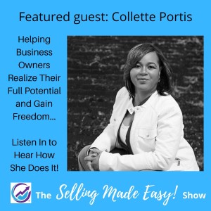 Featuring Collette Portis, Master Business Coach, Author and Speaker
