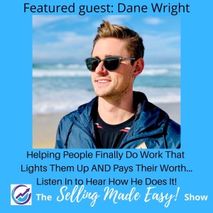 Featuring Dane Wright, Life and Career Coach