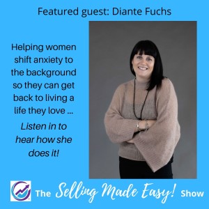 Featuring Diante Fuchs, Clinical Psychologist and Anxiety Coach