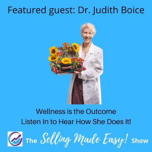 Featuring Dr. Judith Boice, Naturopathic Physician, Acupuncturist and Best-Selling Author