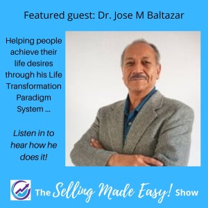 Featuring Dr. Jose Baltazar, Life and Health Coach