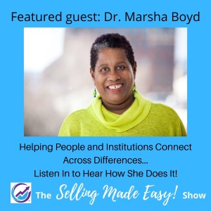 Featuring Dr. Marsha Boyd, Chief Catalyst and Founder of Catalyst Connections Global, LLC