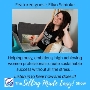 Featuring Ellyn Schinke, Burnout & Stress Management Coach