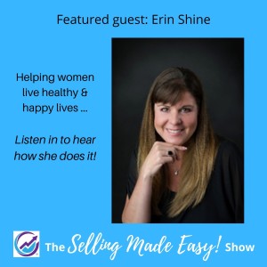 Featuring Erin Shine, Certified Functional Health & Empowerment Coach