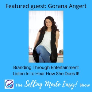 Featuring Gorana Angert, Branded Entertainment Strategist and Artist