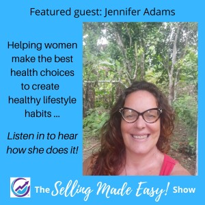 Featuring Jennifer Adams, Certified Integrative Nutrition Health Coach