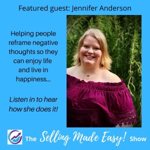 Featuring Jennifer Anderson, Positivity Coach