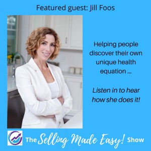 Featuring Jill Foos, National Board Certified Health and Wellness Coach