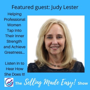 Featuring Judy Lester, Leadership and Confidence Coach