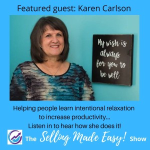 Featuring Karen Carlson, Relaxation Expert