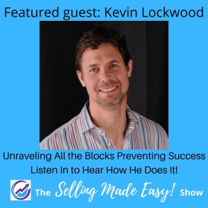 Featuring Kevin Lockwood, Intentional Life-Journey Coach