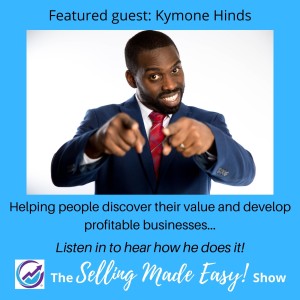 Featuring Kymone Hinds, Business Coach, Speaker, Author and Minister