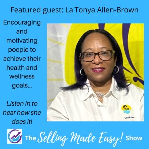 Featuring La Tonya Allen-Brown, Health and Wellness Coach