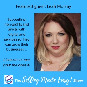 Featuring Leah Murray, Digital Artist, Poet, Photographer and Digital Arts Services Consultant