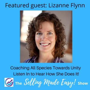 Featuring Lizanne Flynn, Master Healer for All Beings