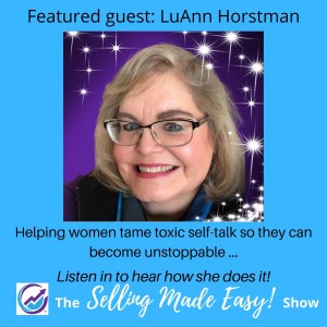 Feathuring LuAnn Horstman, Self-Talk Coach