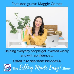 Featuring Maggie Gomez, Certified Financial Planner