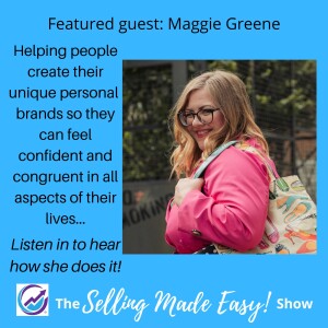 Featuring Maggie Greene, Personal Stylist and Personal Brand Consultant & Coach