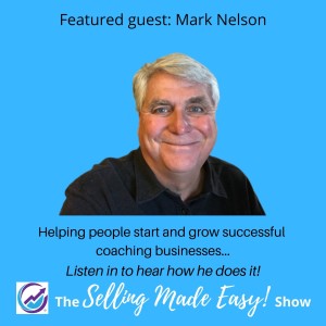 Featuring Mark Nelson, Business Coach