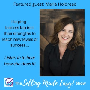 Featuring Marla Holdread, Executive Leadership Coach & Founder of Shift Leadership
