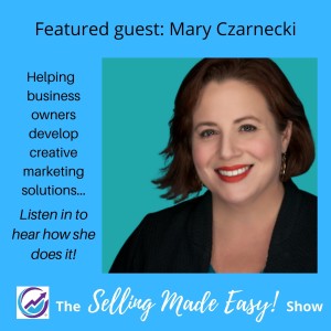 Featuring Mary Czarnecki, Business Coach & Marketing Strategist