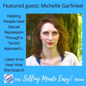 Featuring Michelle Garfinkel, Holistic Sex Coach