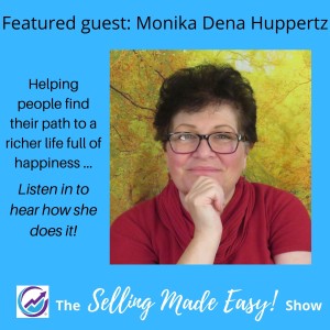 Featuring Monika Dena Huppertz, Mind and Energy Coach