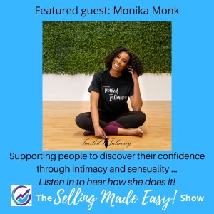 Featuring Monika Monk, Intimacy and Sensuality Coach