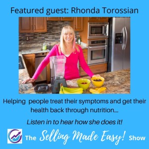 Featuring Rhonda Torossian, Certified Holistic Health Coach, Raw Food Educator and Digestive Wellness Specialist