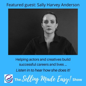 Featuring Sally Harvey Anderson: Coach, Actress and Writer