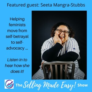 Featuring Seeta Mangra-Stubbs, CEO of Whole Damn Woman