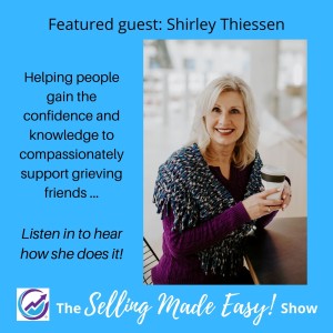 Featuring Shirley Thiessen, Grief Coach and Founder of CornerBend