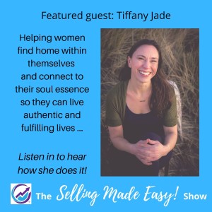 Featuring Tiffany Jade, Intuitive Mentor/Coach and Facilitator of Healing